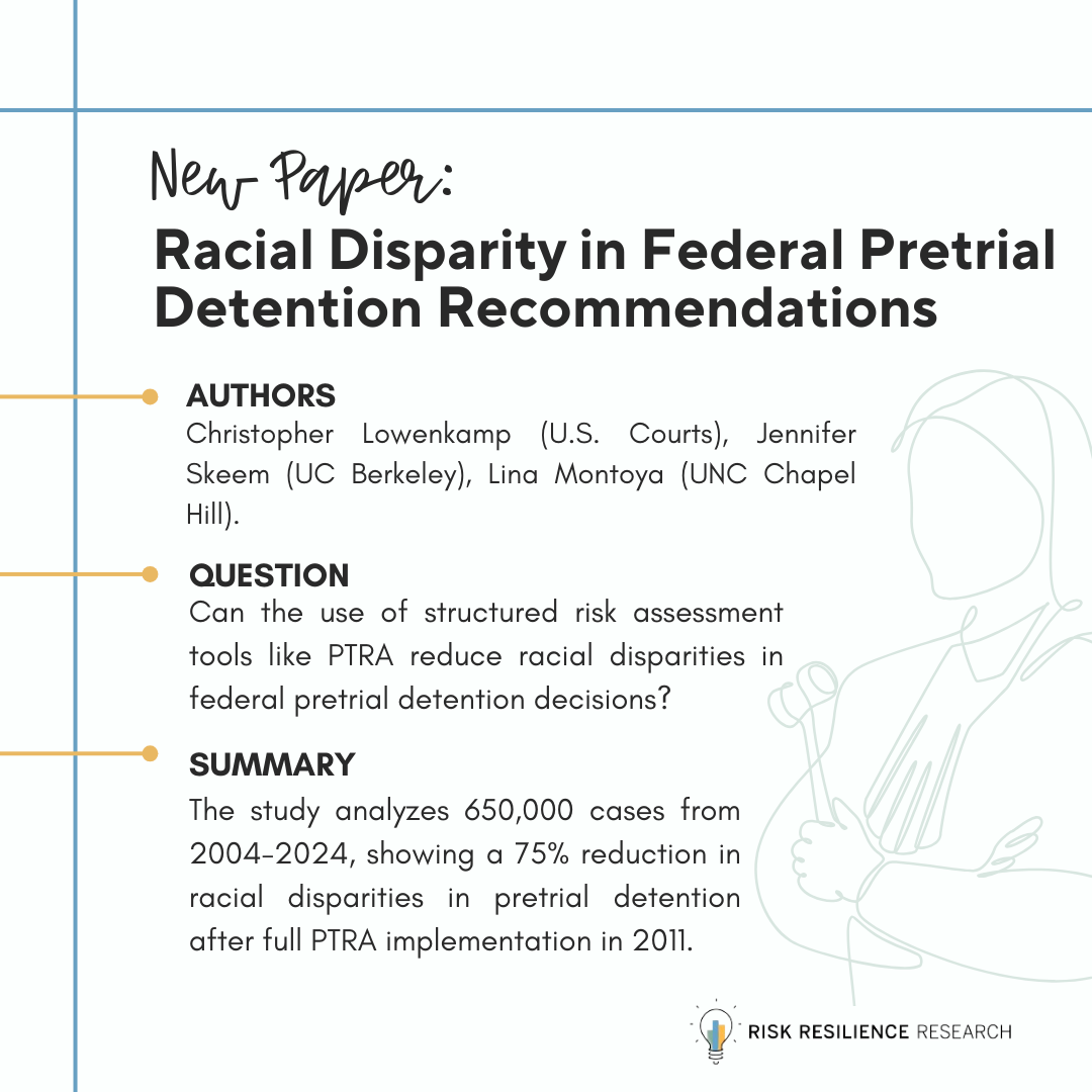 New Paper: Racial Disparity in Federal Pretrial Detention and the Impact of Risk Assessments